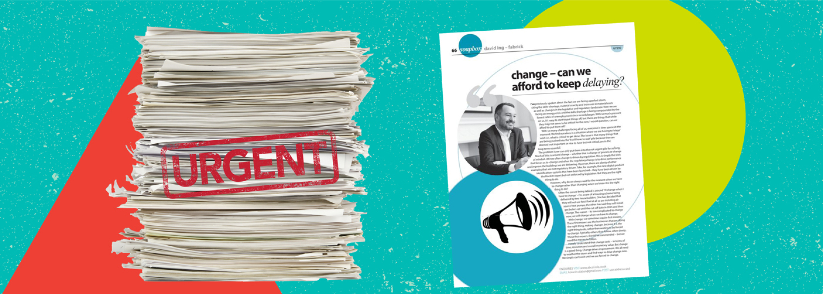 A pile of papers with an URGENT sign across them and a copy of October's ABC&D spotlight article written by Fabrick's MD, David Ing